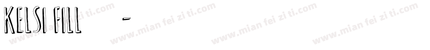 Kelsi fill字体字体转换